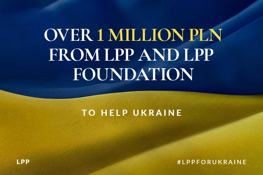 Over PLN 1 million from LPP and LPP Foundation to help Ukraine