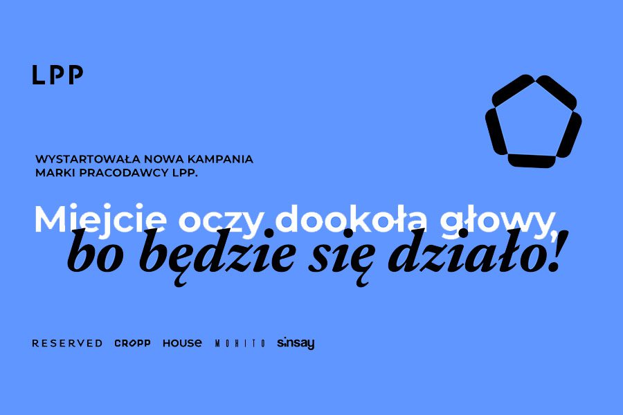 Jakim pracodawcą jest LPP? Opowiemy Wam o sobie